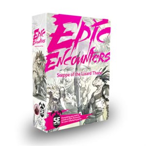 Epic Encounters: Steppe of the Lizard Thane (No Amazon Sales)