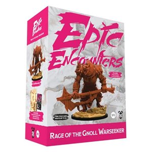 Epic Encounters: Rage of the Gnoll Warseeker (No Amazon Sales) ^ FEB 2024