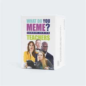 What Do You Meme Career Series: Teachers (No Amazon Sales)
