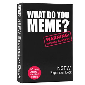 What Do You Meme: NSFW Expansion Pack (No Amazon Sales)