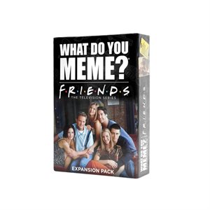 What Do You Meme: Friends Expansion (No Amazon Sales)
