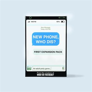 New Phone, Who Dis? : Expansion 1 (No Amazon Sales)